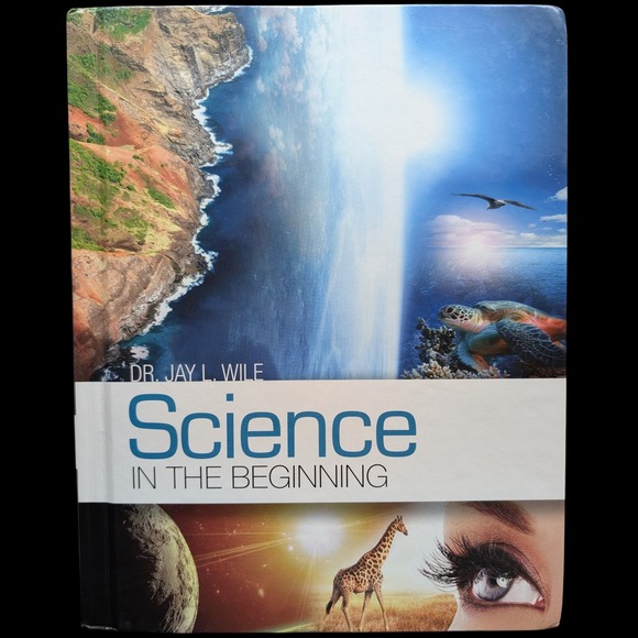 Berean Builders Other - Science in the Beginning Wile - Berean Builders Homeschool Textbook Hardback